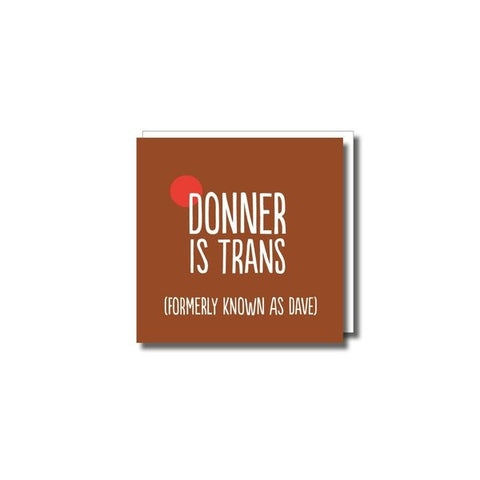 Donner is Trans xmas card