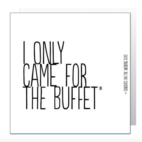 Only came for the buffet card