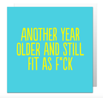 Another year-still fit as