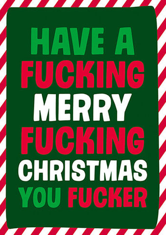 Have a fucking merry xmas