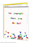 Younger than you card