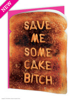 Save me cake bitch card