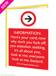 Attention seeking card