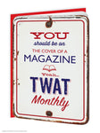 Twat Monthly Card
