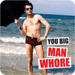 Man whore coaster
