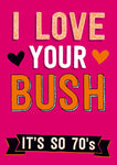 Love bush card