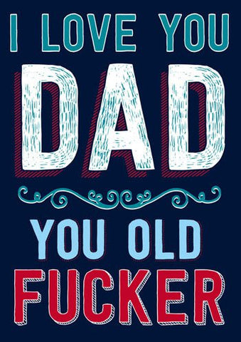 Dad old fucker card