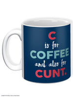 C is for Coffee mug