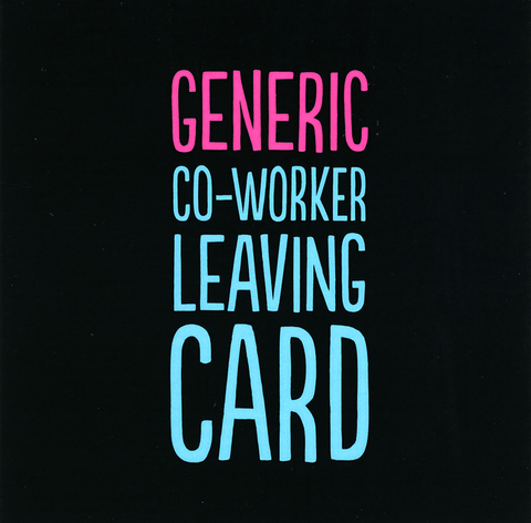 Generic co-worker leaving card