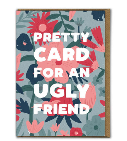 Ugly friend card