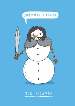 Jon Snowman Card