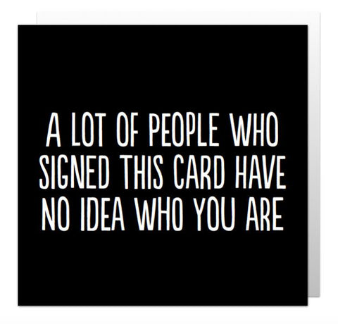 A lot people signed card
