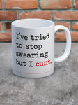 Cunt stop swearing mug