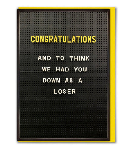 Congratulations loser card