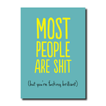 Most People are shit card